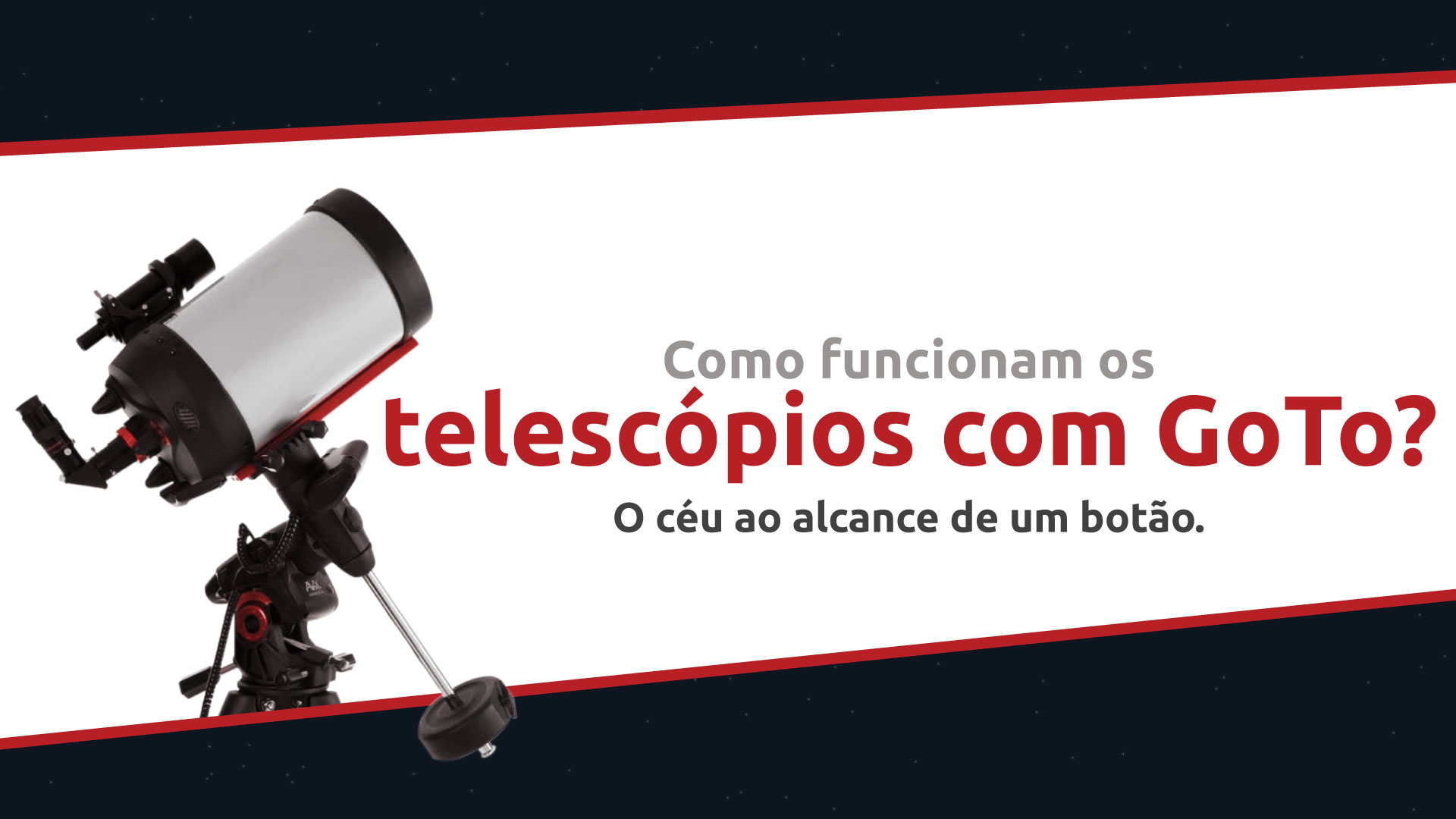 Infográfico dos telescópios GoTo