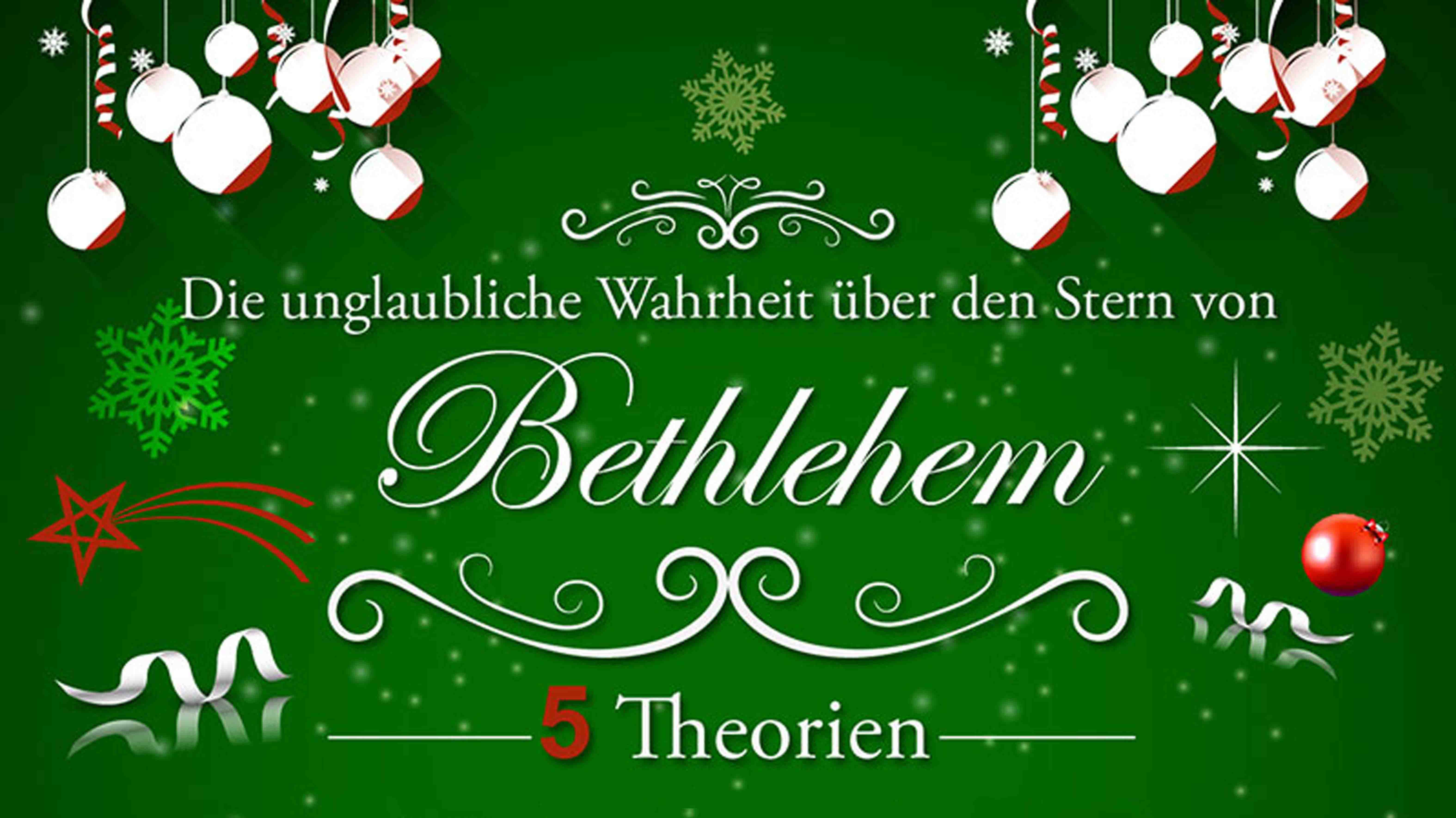 Der Stern von Bethlehem: 5 Theorien, was es gewesen sein könnte